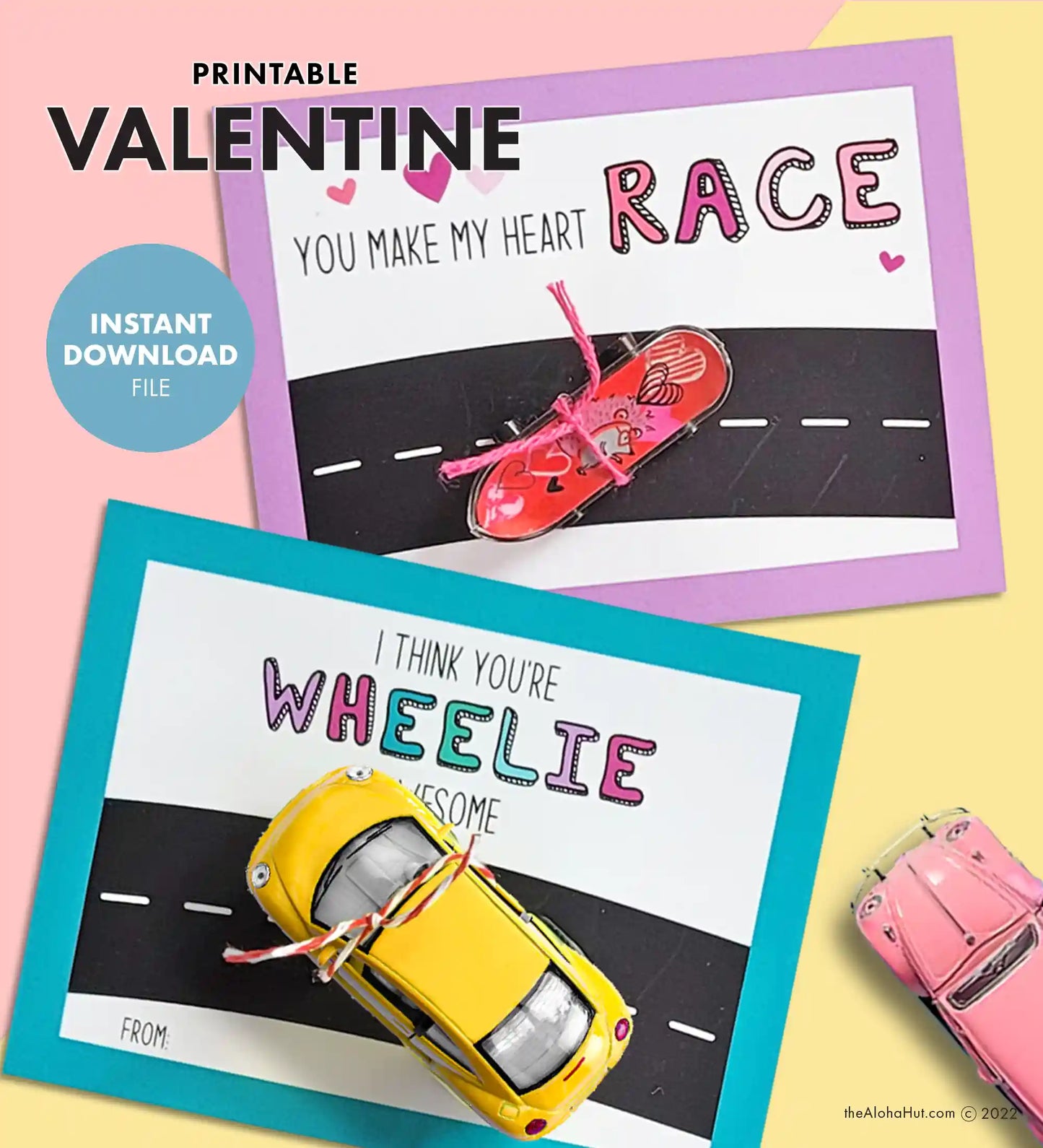 Toy Car / Skateboard - Printable Valentines