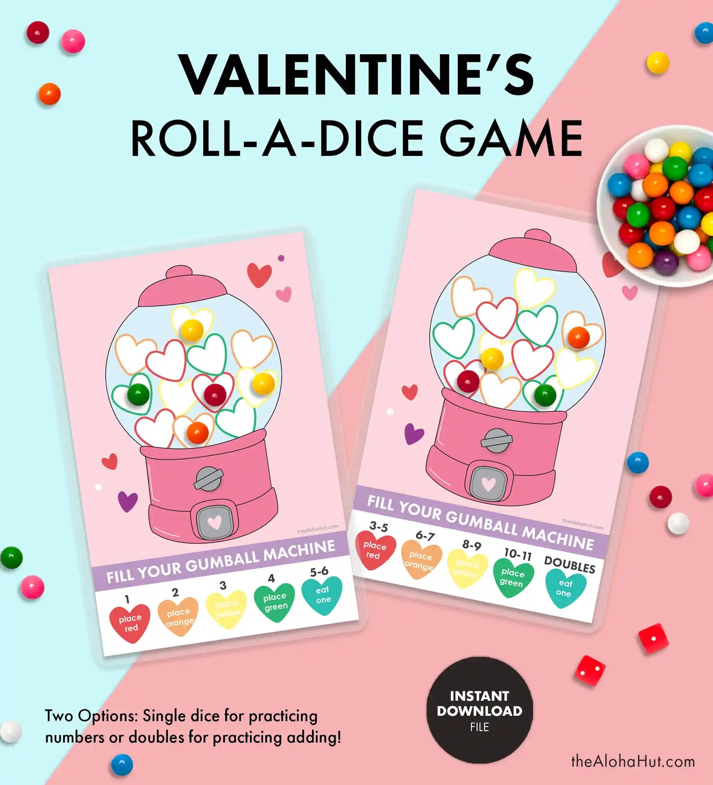 Valentine's Day Game - Gumball Roll the Dice